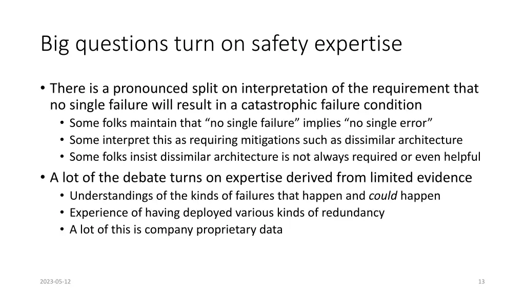 big questions turn on safety expertise