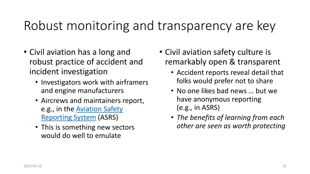 robust monitoring and transparency are key