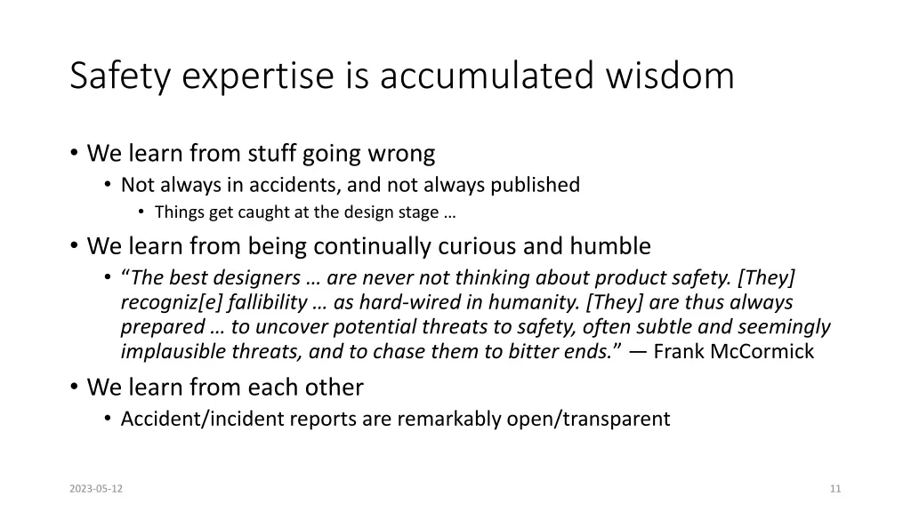 safety expertise is accumulated wisdom