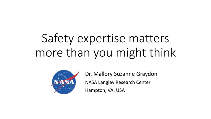 safety expertise matters more than you might think