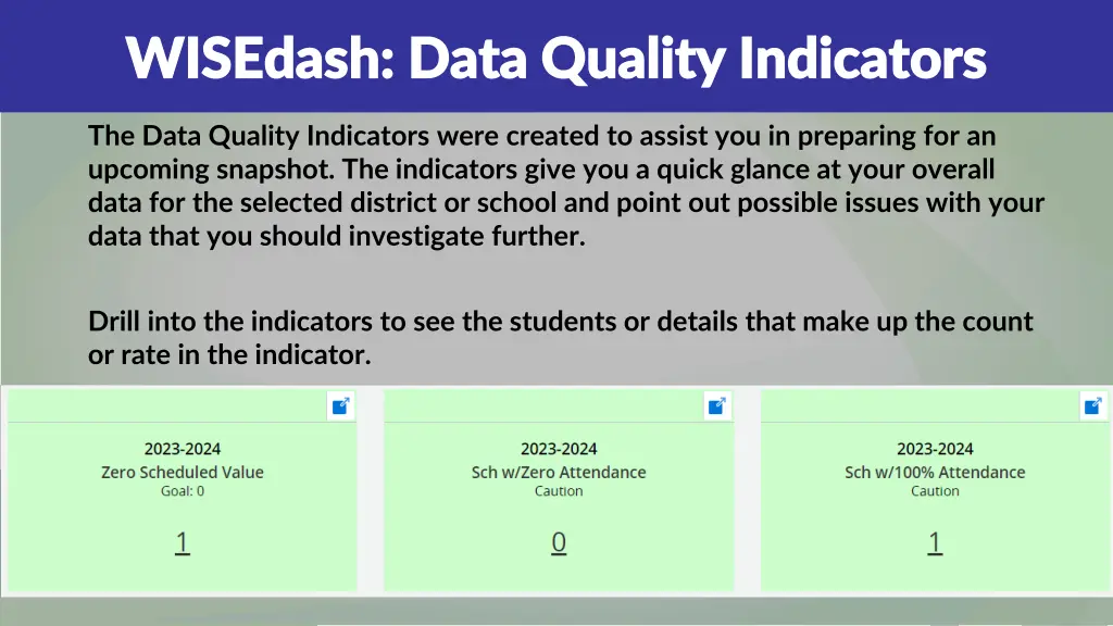 wisedash data quality indicators wisedash data