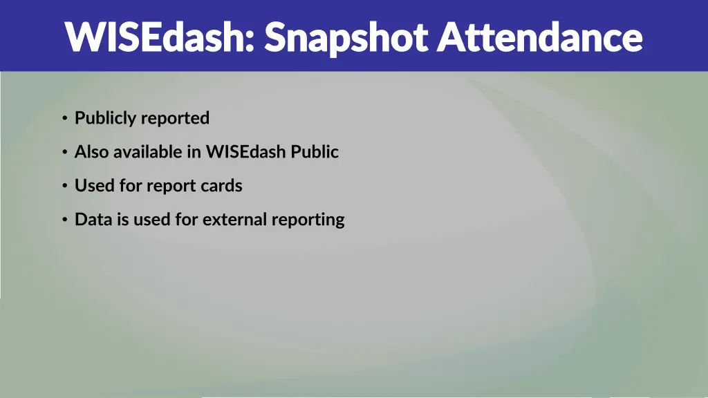 wisedash snapshot attendance wisedash snapshot