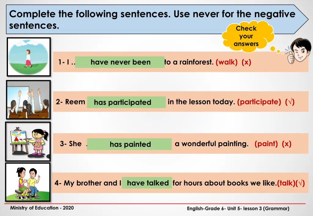 complete the following sentences use never