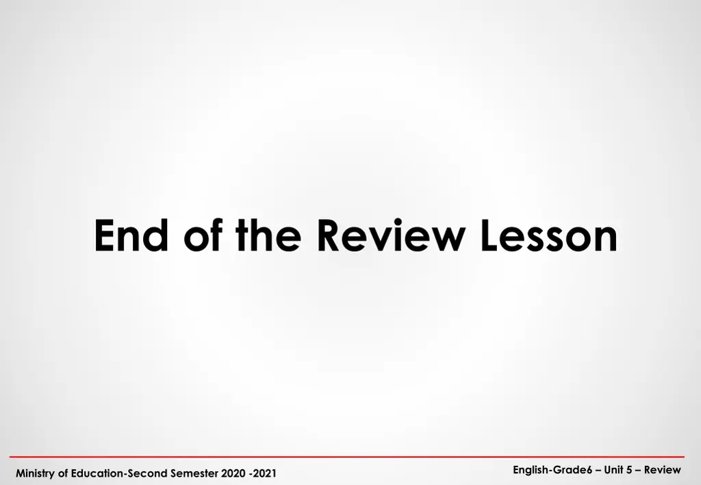 end of the review lesson