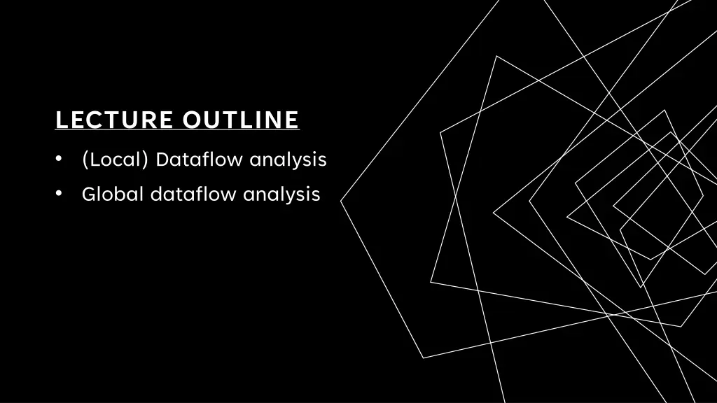 lecture outline local dataflow analysis global 1