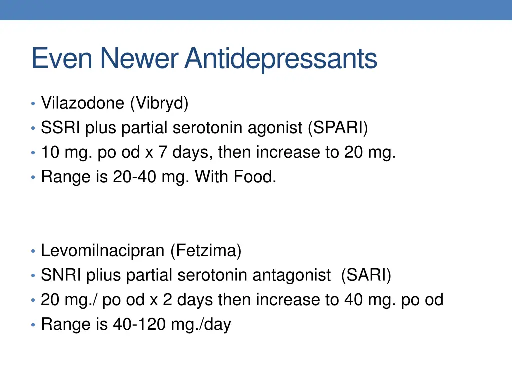 even newer antidepressants