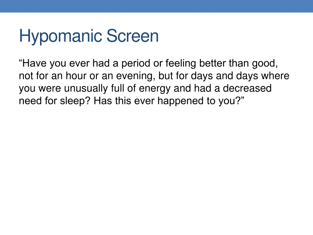 hypomanic screen