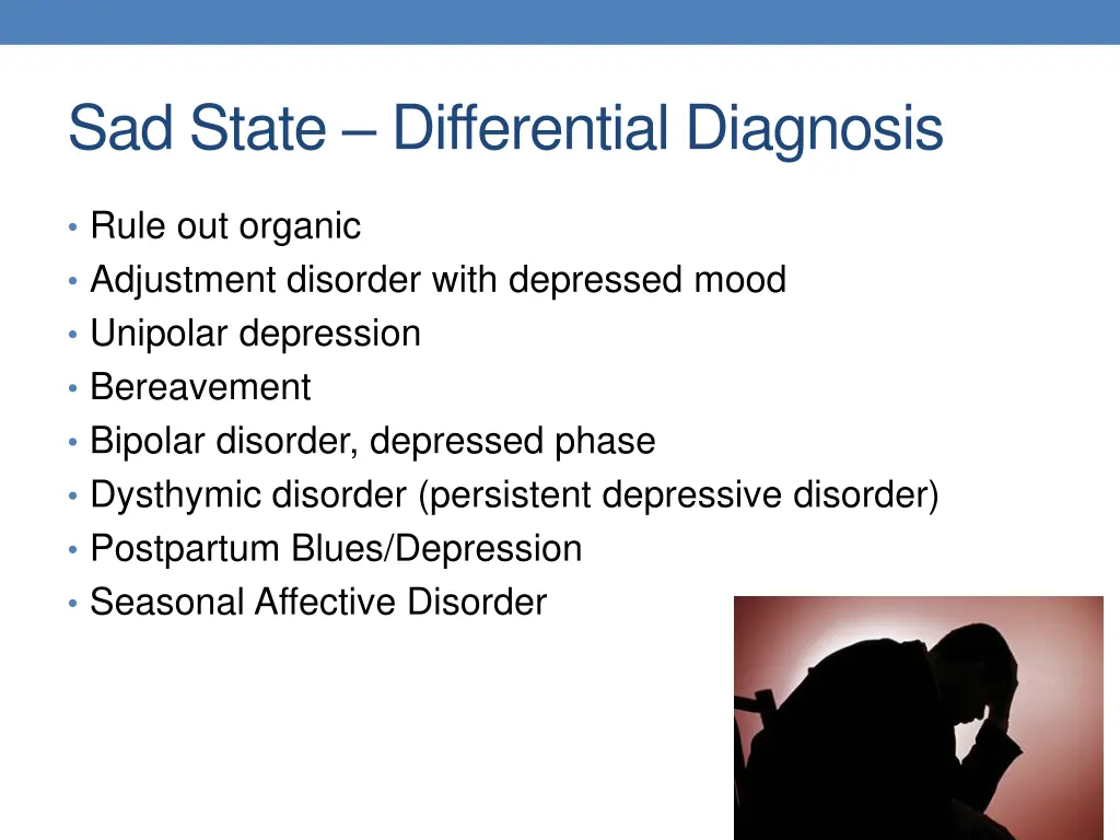 sad state differential diagnosis