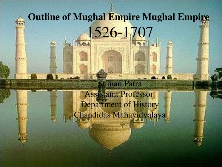 outline of mughal empire mughal empire 1526 1707