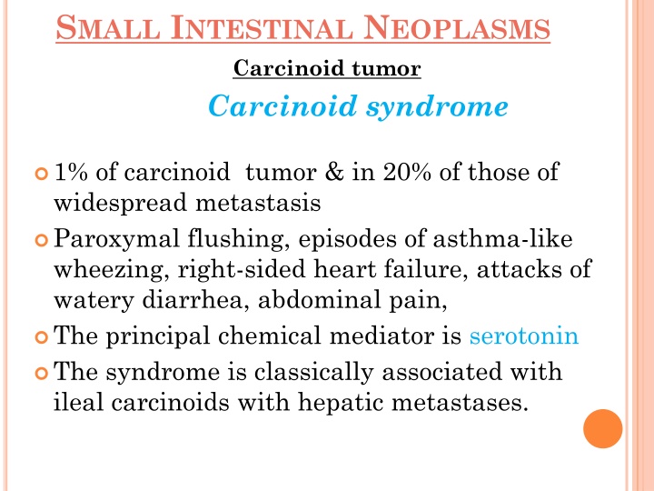 s mall i ntestinal n eoplasms carcinoid tumor