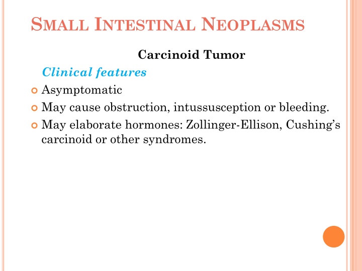 s mall i ntestinal n eoplasms