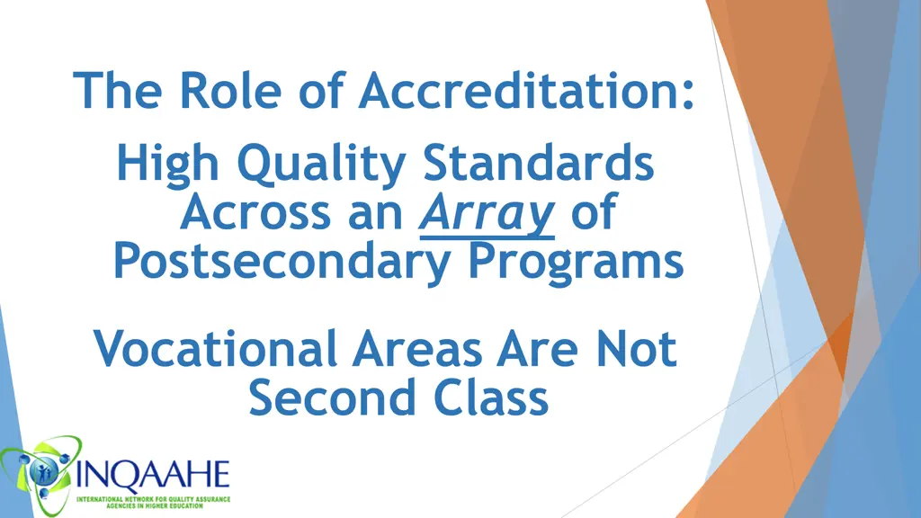 the role of accreditation high quality standards