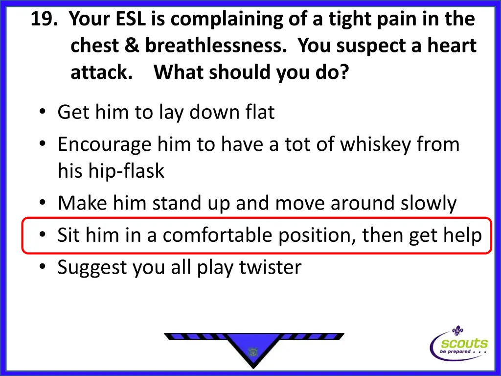 19 your esl is complaining of a tight pain