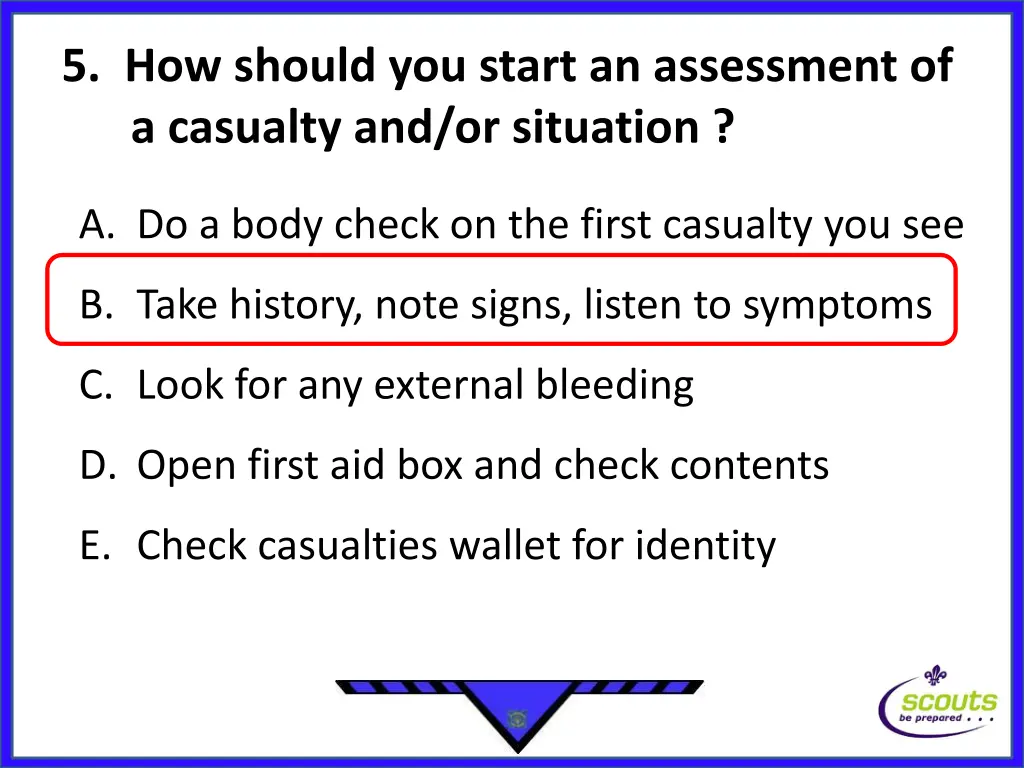 5 how should you start an assessment