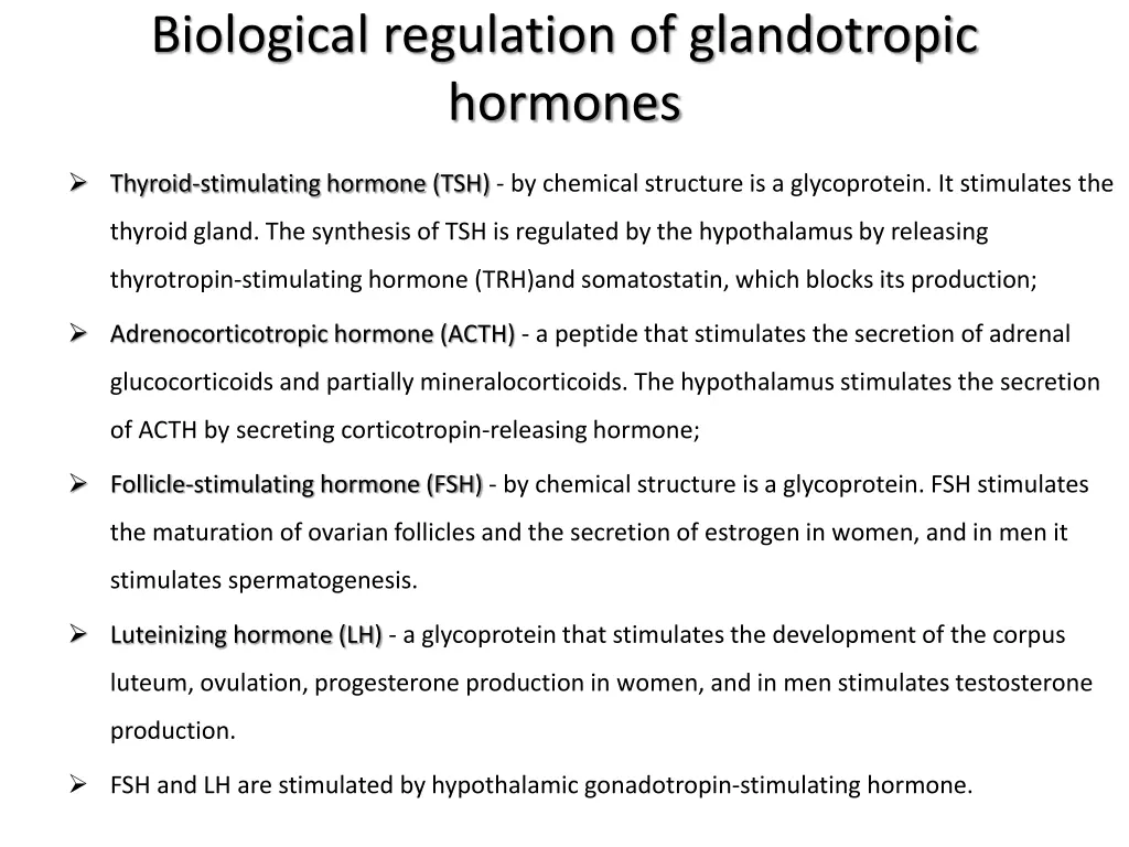 biological regulation of glandotropic hormones