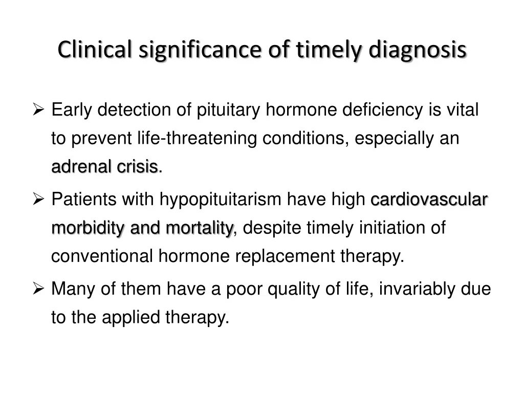clinical significance of timely diagnosis
