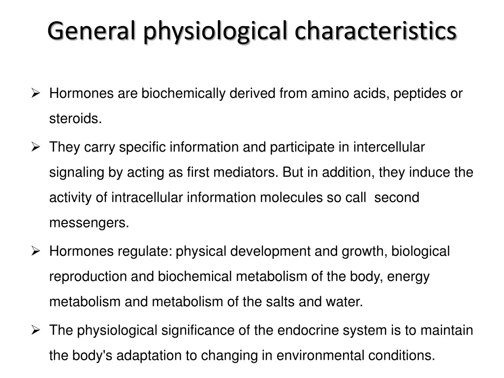 general physiological characteristics