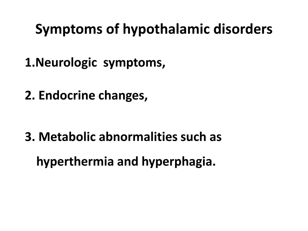 symptoms of hypothalamic disorders