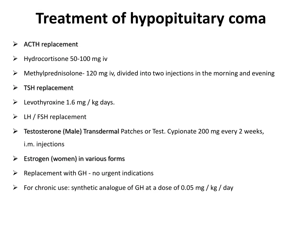 treatment of hypopituitary coma