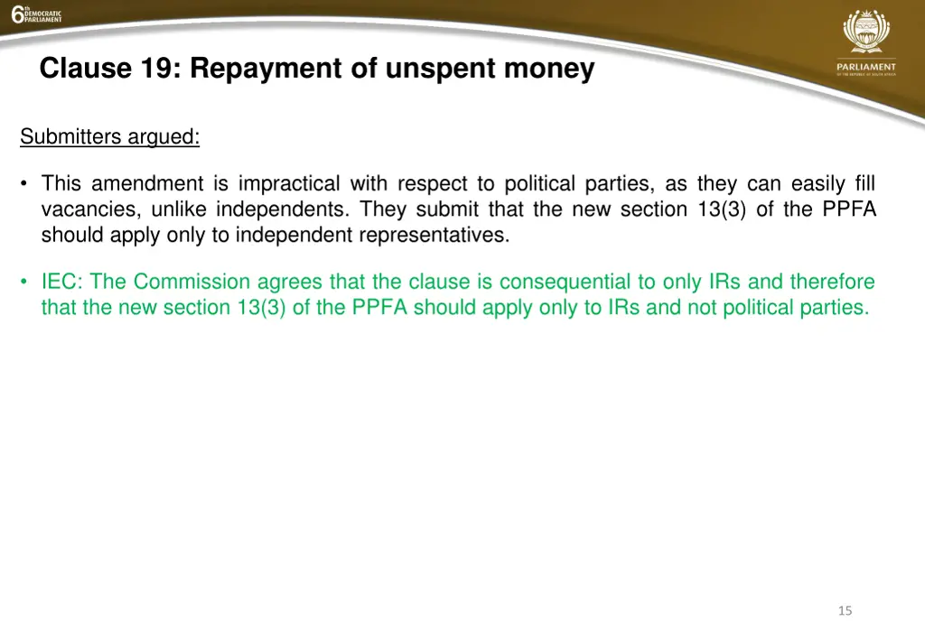 clause 19 repayment of unspent money 1