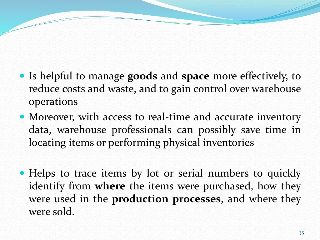 is helpful to manage goods and space more