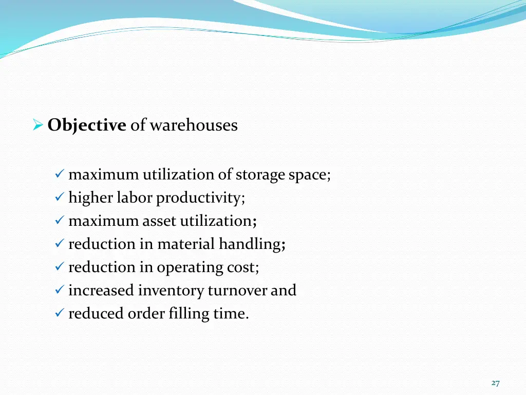 objective of warehouses