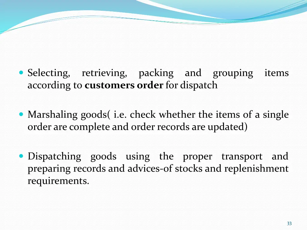 selecting retrieving packing and grouping items