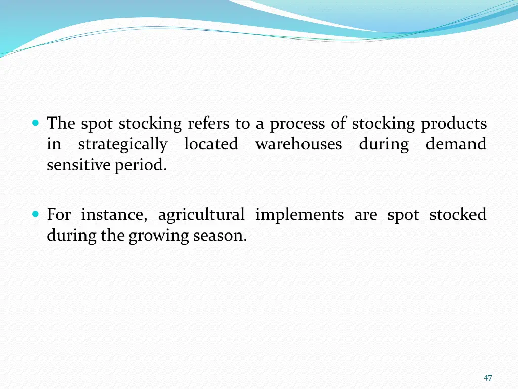 the spot stocking refers to a process of stocking