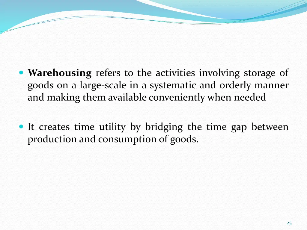 warehousing refers to the activities involving