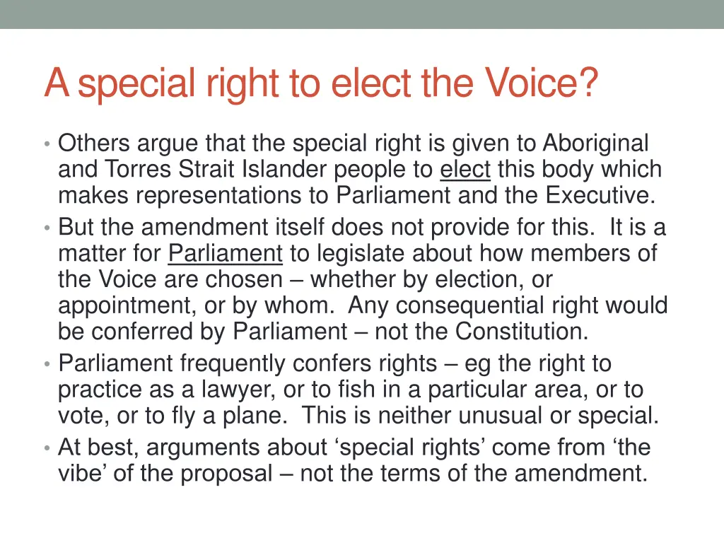 a special right to elect the voice