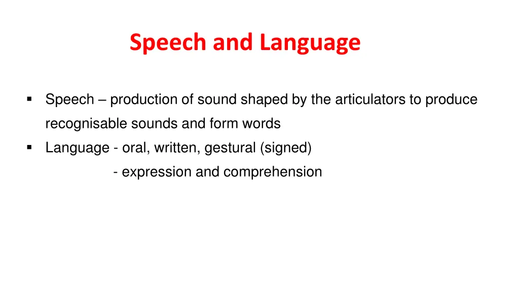 speech and language