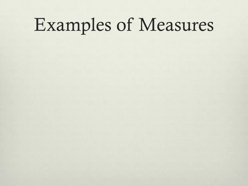 examples of measures