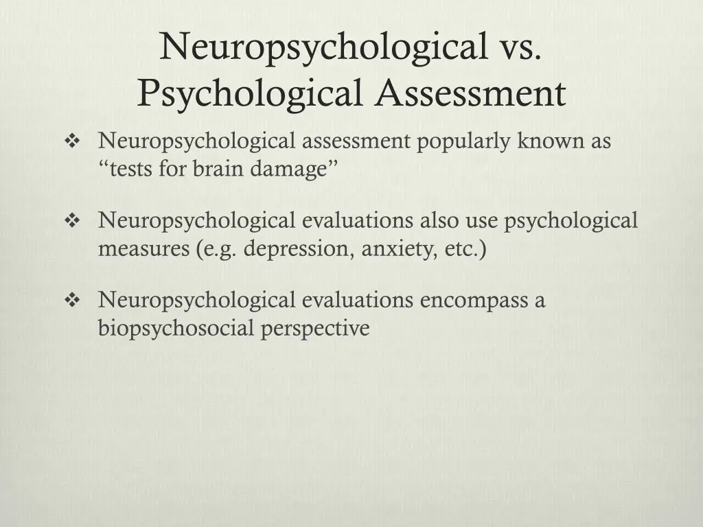 neuropsychological vs psychological assessment