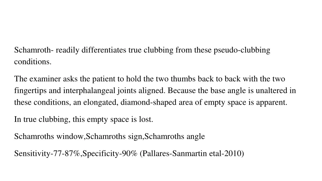 schamroth readily differentiates true clubbing