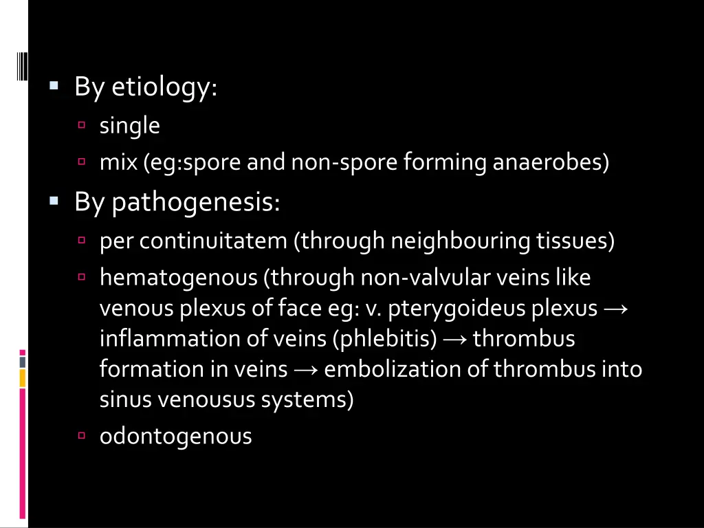 by etiology single mix eg spore and non spore