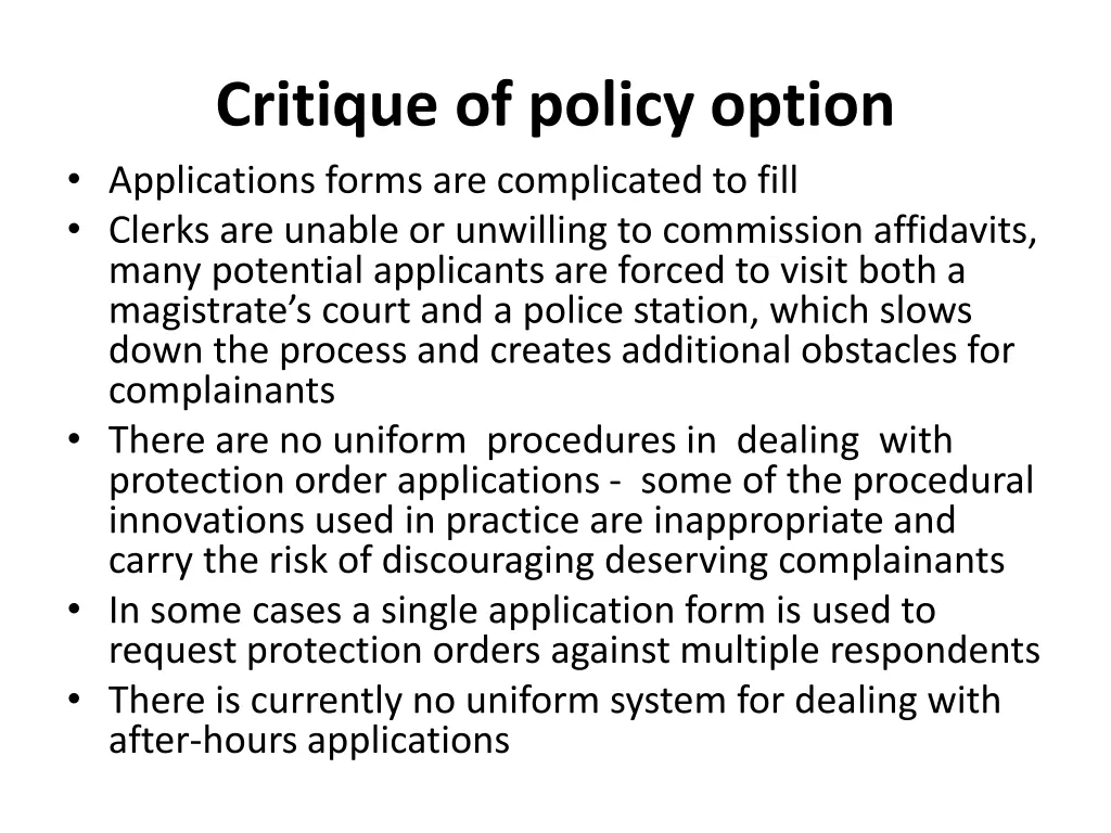 critique of policy option applications forms