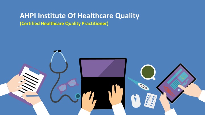 ahpi institute of healthcare quality certified