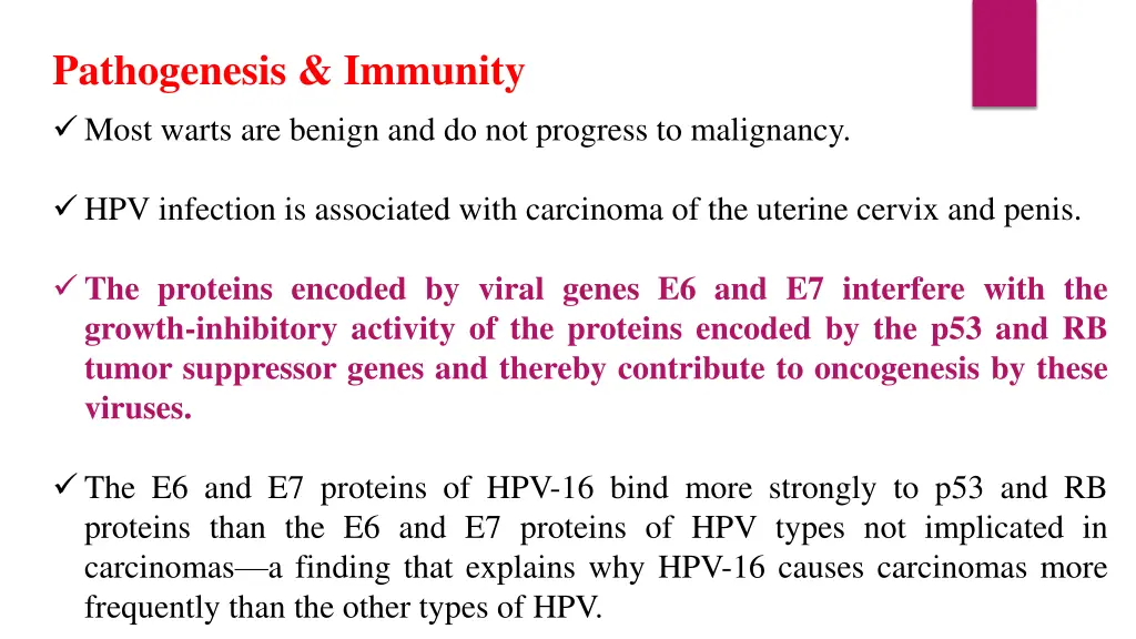 pathogenesis immunity most warts are benign