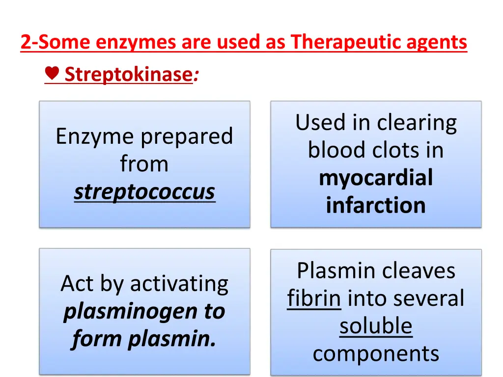 2 some enzymes are used as therapeutic agents