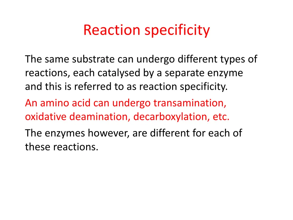 reaction specificity