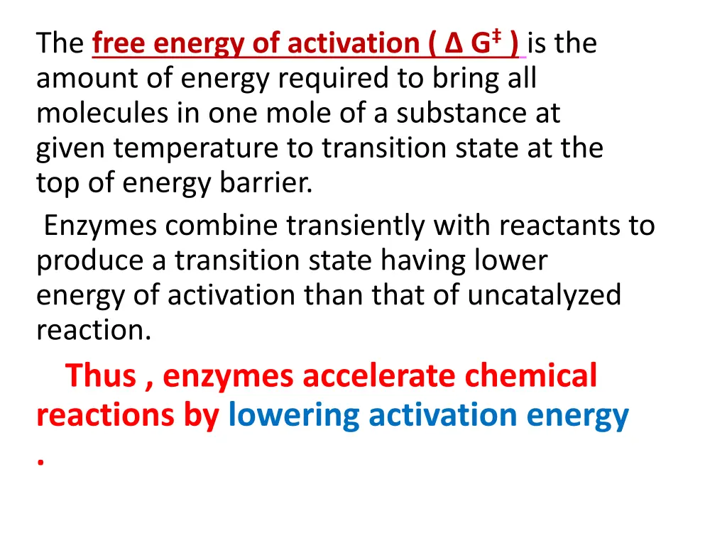the free energy of activation g is the amount