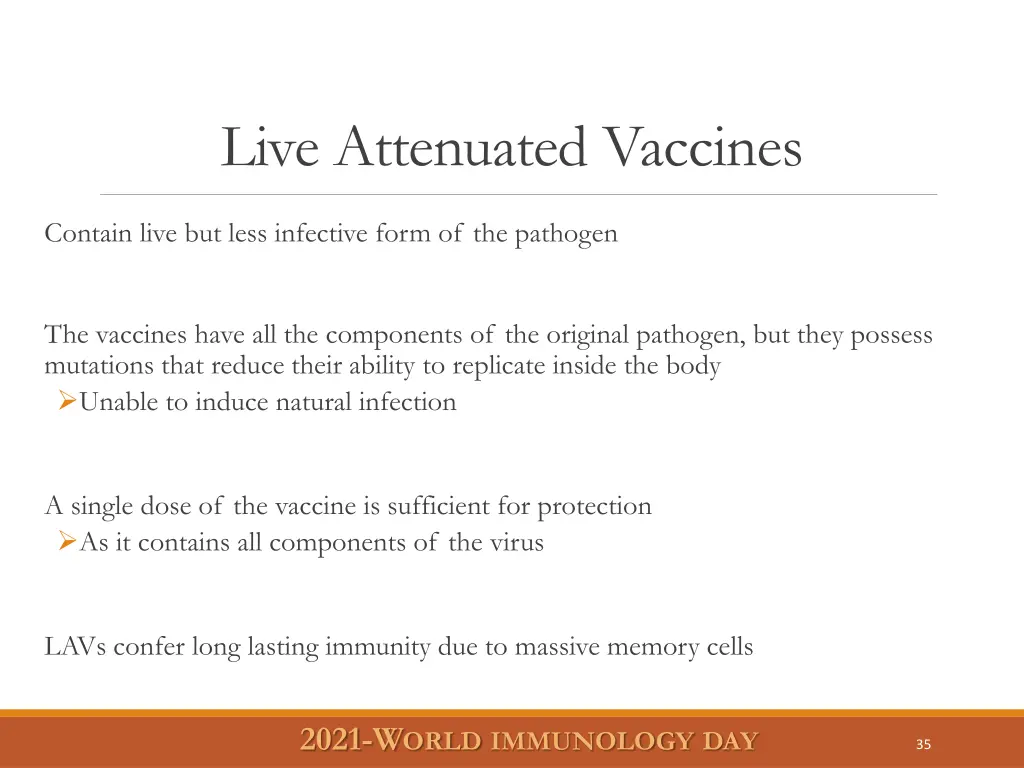 live attenuated vaccines