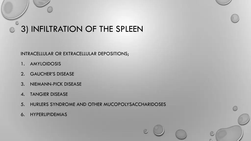 3 infiltration of the spleen