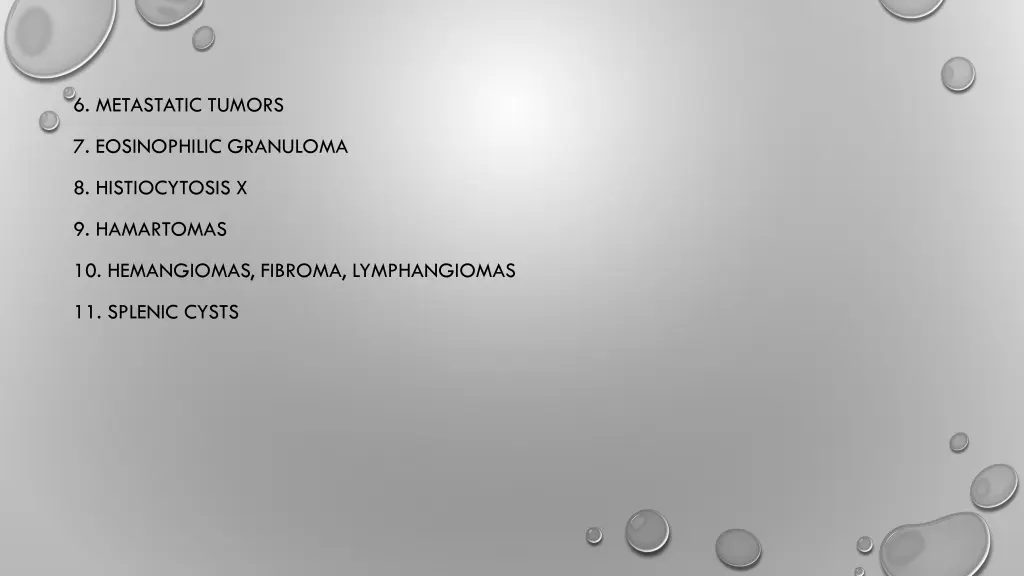 6 metastatic tumors