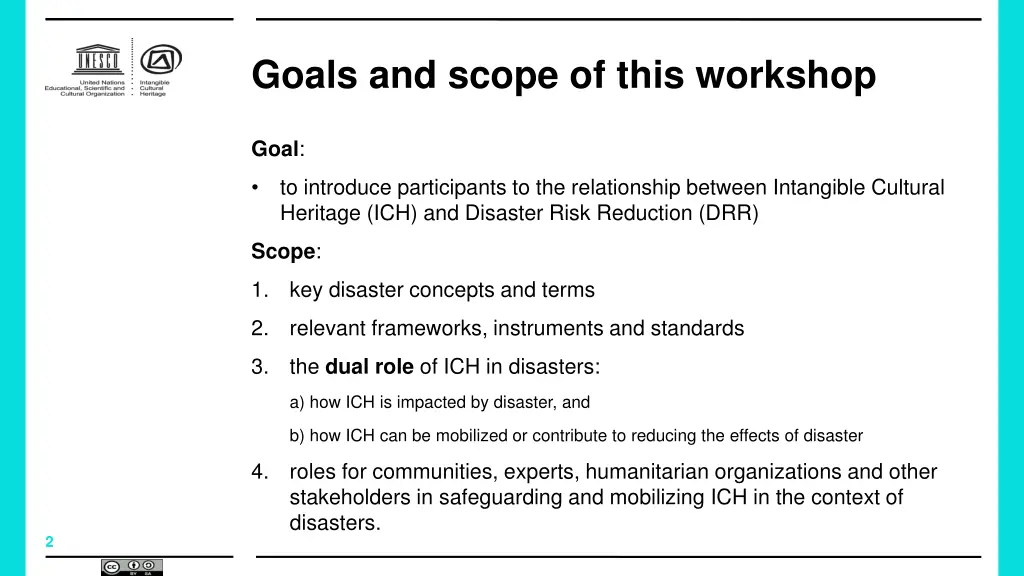 goals and scope of this workshop
