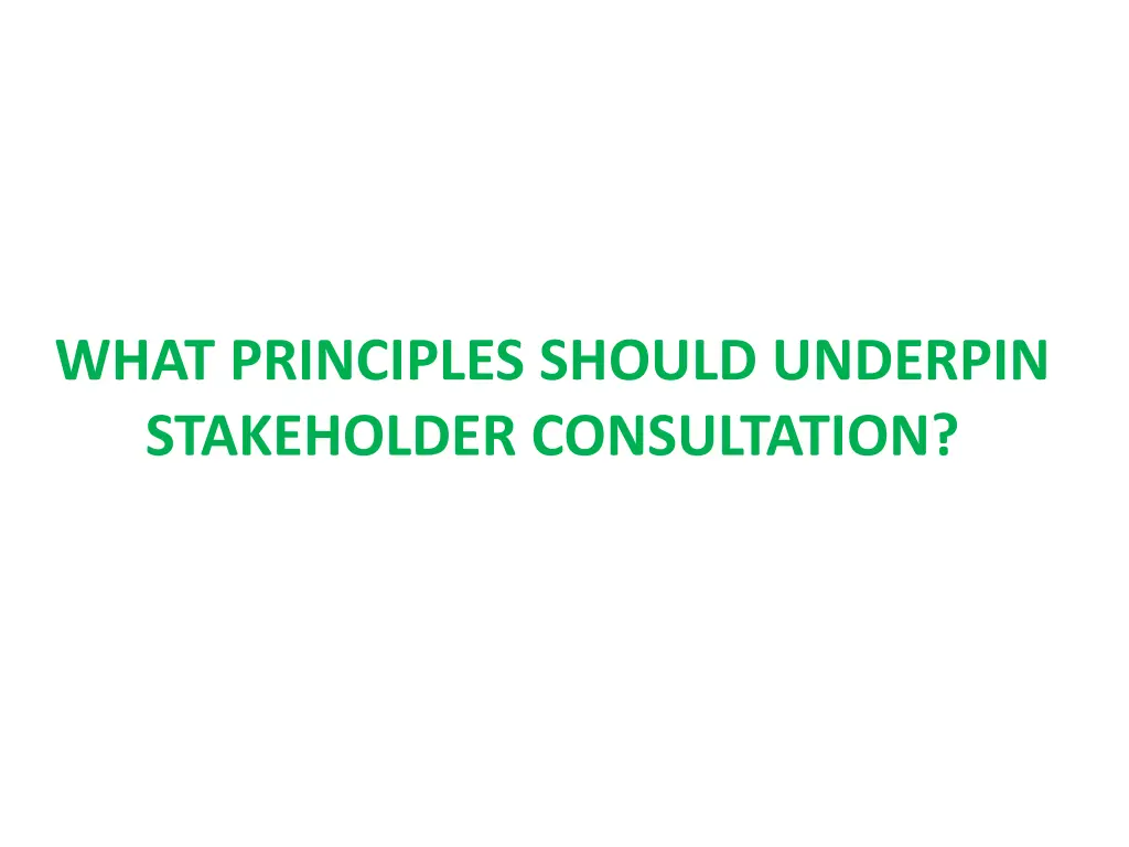 what principles should underpin stakeholder