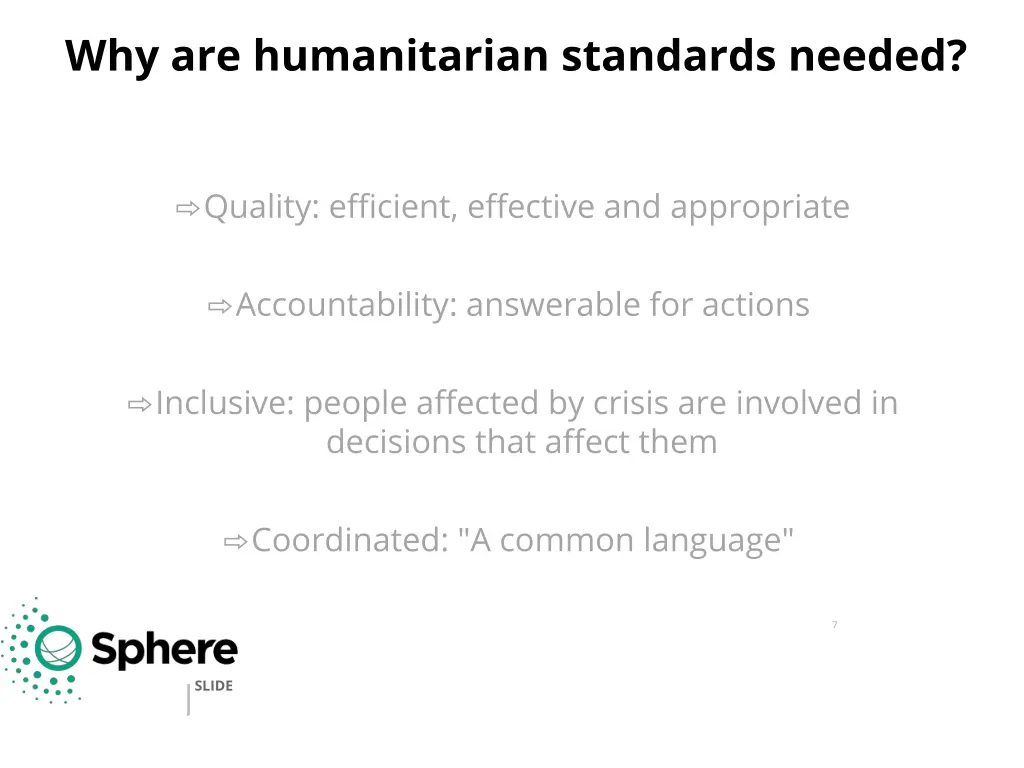 why are humanitarian standards needed