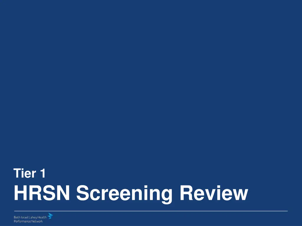 tier 1 hrsn screening review