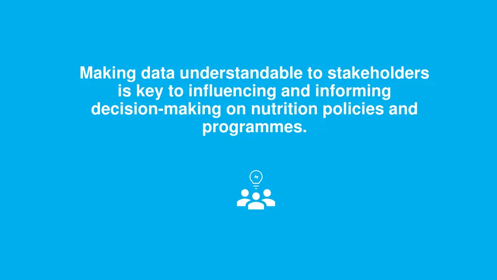 making data understandable to stakeholders