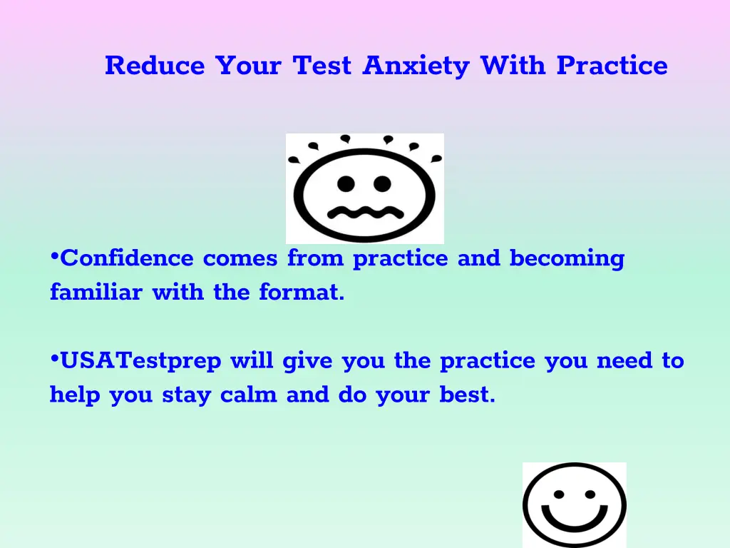 reduce your test anxiety with practice